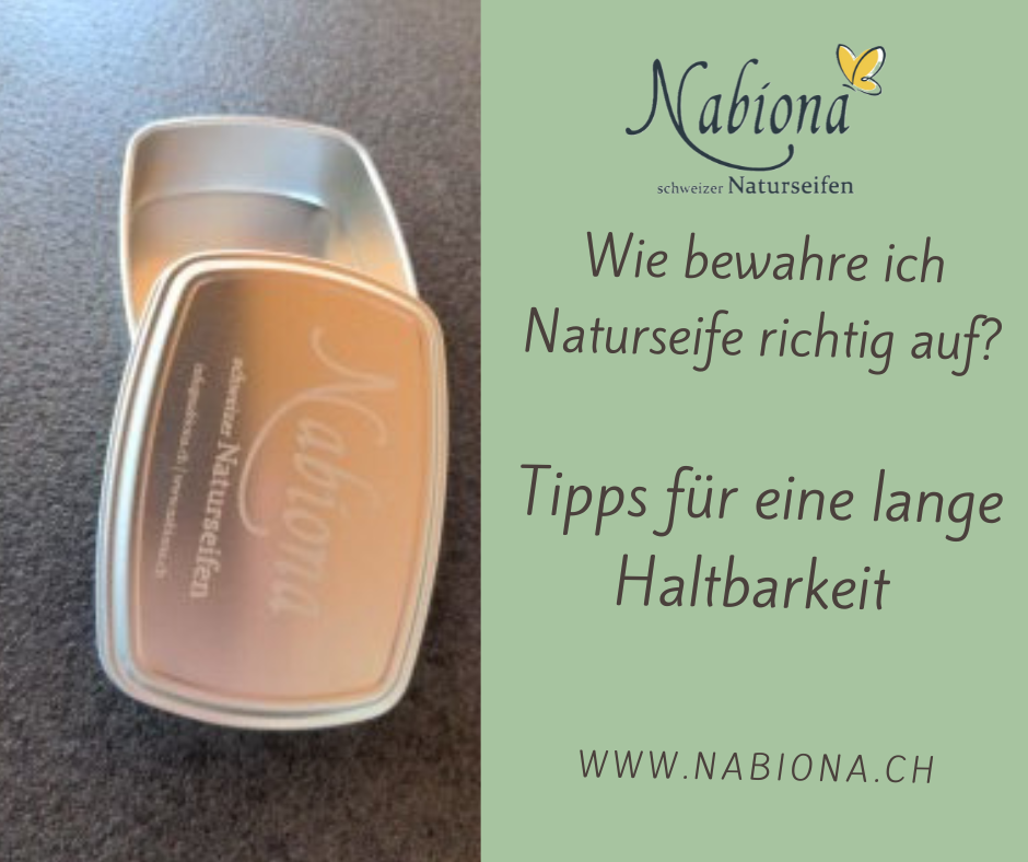 Wie bewahre ich Naturseife richtig auf?